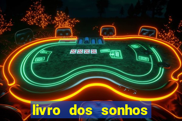 livro dos sonhos jogo do bicho